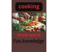 Cooking Word Puzzle Book: Word Search With Easy To Read Print About Cooking, Learning and More | 6 x 9 inches 110 pages | 50+ Puzzles
