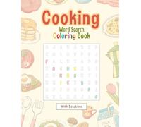 Cooking Word Search Coloring Book: Words to Color | Single-sided | 8 x 8 Grid | 8.5 x 11 inches