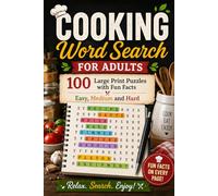 Cooking Word Search for Adults: 100 Large Print Puzzles with Fun Facts - Easy, Medium and Hard