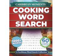 Cooking Word Search Puzzle Book: A Caribbean Word Search Book Exploring Cooking and Kitchen Life