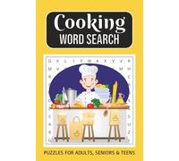 Cooking Word Search Puzzle Book: Easy to Read Print Word Find about Culinary, Cuisine, Food Lover, Chef and More