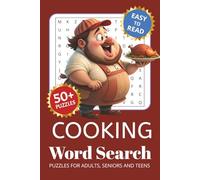 Cooking Word Search Puzzle Book: Word Searches with Easy to Read Print about Food, Recipes, Spices and More | 6x9 inches, 110 pages | 50+ Puzzles ... Gift for Vacations, Holidays and Free Times