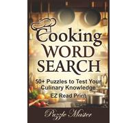 Cooking Word Search: Word Searches with Easy to Read Print about Cooking, Recipes, Desserts, and More | 6x9 inches, 110 pages | 50+ Puzzles … Gift for Vacations, Holidays, and Free Times