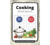 Cooking Word Search: Word Searches with Easy-to-Read Print about Cooking, Spices, Bake and more/ 6x9 inches/ 110 pages/ 50+ puzzles ... Great for Vacations, Holidays and Free Times