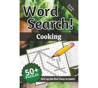 Cooking Word Search: Words and Definitions of Cooking: Word Puzzle Book | 110+ pages | 50+ puzzles | 6x9 |Stir up the fun! Easy to taste!
