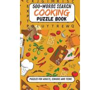 Cooking Words Search Puzzle Book For Adults: Fun Puzzles Featuring Recipes, Kitchen Tools, Ingredients, and More for Food Lovers