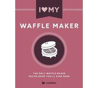 Cooknation I Love My Waffle Maker (Tascabile)