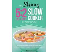 CookNation The Skinny 5:2 Diet Slow Cooker Recipe Book (Tascabile)
