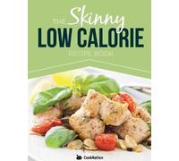Cooknation The Skinny Low Calorie Meal Recipe Book Great Tasting, Si (Tascabile)