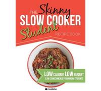 Cooknation The Skinny Slow Cooker Student Recipe Book (Tascabile)