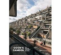 Cook's Camden: The Making of Modern Housing