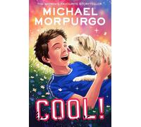 Cool!: A heartwarming story for children about a boy and his dog