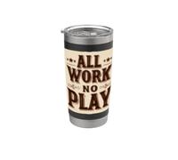 Cool All Work and No Play Emblem per ragazzi e ragazze Bicchiere termico in acciaio inox doppia parete
