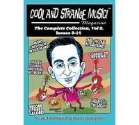 Cool and Strange Music! Magazine - The Complete Collection, Vol. 2 Issues 8-14 (hardback)