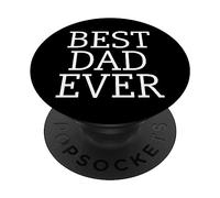 Cool and Stylish "BEST DAD EVER" Father Daddy PopSockets PopGrip Adesivo