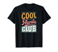 Cool Aunts Club Corrispondenza Aunties Maglietta