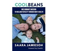 Cool Beans: One Woman's Mission To Reclaim Fertility Through Men's Health