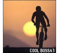 Cool Bossa - Cool Bossa, Vol. 3