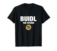 Cool Build Bitcoin Cryptocurrency, Bitcoin Buidl the Future Maglietta