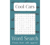 Cool Cars Word Search Puzzle Book: Word Searches with Easy to Read Print about Cool Cars, Tools, Car Parts and more | 6x9 inches, 110 pages | 50+ puzzles… Gift for Vacations, Holidays and Free Times