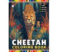 Cool Cheetah Coloring Book Gift for Adults Kids Boys Girls Teens Youth 50 Pages Single Sided Relaxation Wildlife Safari Zoo Animal Coloring Pages: ... Bold and Easy Simple Cheetah Coloring Sheets