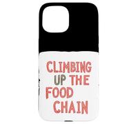 Cool Climbing up the Food Chain Dichiarazione Custodia per iPhone 15