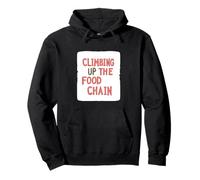 Cool Climbing up the Food Chain Dichiarazione Felpa con Cappuccio