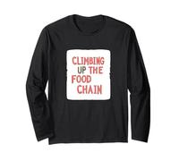 Cool Climbing up the Food Chain Dichiarazione Maglia a Manica