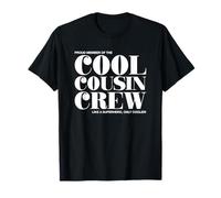 Cool Cousin Crew Fam Dichiarazione Maglietta