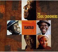 COOL CROONERS - ISATILO