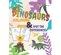 Cool Dinosaurs Dinosaurs Coloring Book and Spot the Differences (Tascabile)