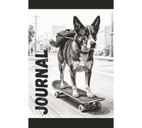 Cool Dog On Skateboard With Sunglasses Journal (Notebook, Diary): Lined Notebook for Notes, Journaling, Lists, & More | Created Especially for Dog Lovers | 6x9 inches | 120 pages