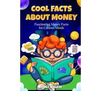 Cool Facts About Money: Fascinating Money Facts for Curious Minds