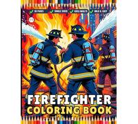 Cool Firefighter Coloring Book Gift for Adults Men Women Kids Boys Girls Teens 50 Pages Single Sided Fire Truck Fireman Firewoman Coloring Activity ... Easy Stress Relief Firefighter Coloring Book