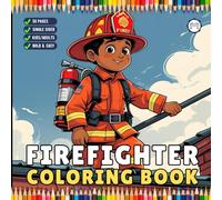 Cool Firefighter Coloring Book Gift for Adults Men Women Kids Boys Girls Teens Bold and Easy Stress Relief Firefighter Coloring Book 50 Pages Single ... Sheets Book for Students and Young Children