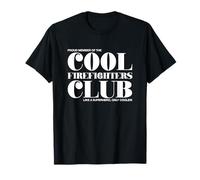 Cool Firefighters Club Firefighter Dichiarazione Maglietta