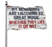 Cool Flags For Man Cave My Neighbors Are Listening To Great Music Flag Flag Fall Flag Garden College Room Flags (60 x 90 cm)
