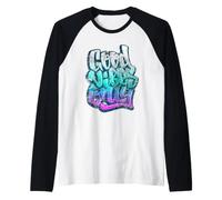 Cool Graffiti Vibes Art Inspirational Citazioni Grafica Maglia con Maniche Raglan