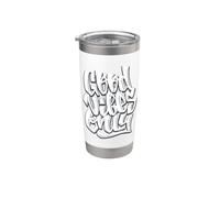 Cool Graffiti Vibes Art Inspirational Quotes Graphic Bicchiere termico in acciaio inox doppia parete