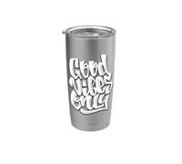 Cool Graffiti Vibes Art Inspirational Quotes Graphic Bicchiere termico in acciaio inox doppia parete