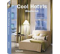 Cool hotels weekend. Ediz. illustrata [Lingua Inglese]