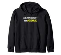 Cool I am Not Perfect I am Original for Men & Women Saying Felpa con Cappuccio
