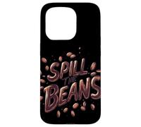 Cool Idiom Statement per Spill the Beans Lovers Custodia per iPhone 15 Pro
