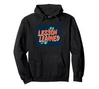 Cool Lesson Learned Statement Costume per ragazzi e ragazze Felpa con Cappuccio