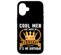 Cool Men Are Born In Febbraio Divertente Febbraio Compleanno Uomo Ragazzo Papà Custodia per iPhone 16