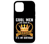 Cool Men Are Born In Febbraio Divertente Febbraio Compleanno Uomo Ragazzo Papà Custodia per iPhone 12/12 Pro