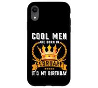 Cool Men Are Born In Febbraio Divertente Febbraio Compleanno Uomo Ragazzo Papà Custodia per iPhone XR