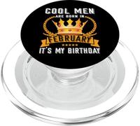 Cool Men Are Born In Febbraio Divertente Febbraio Compleanno Uomo Ragazzo Papà PopSockets PopGrip per MagSafe