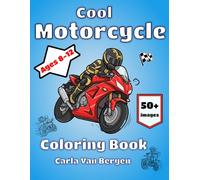 Cool Motorcycle Coloring Book: Age 8-12