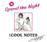 Cool Notes - Spend the night (1985)